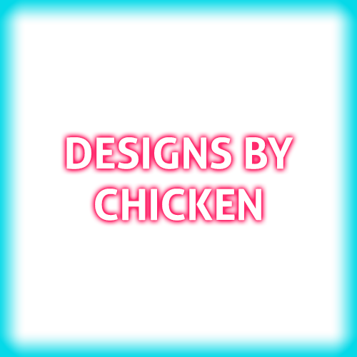 Designs by Chicken