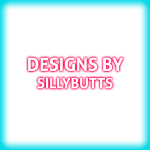 Designs by Sillybutts